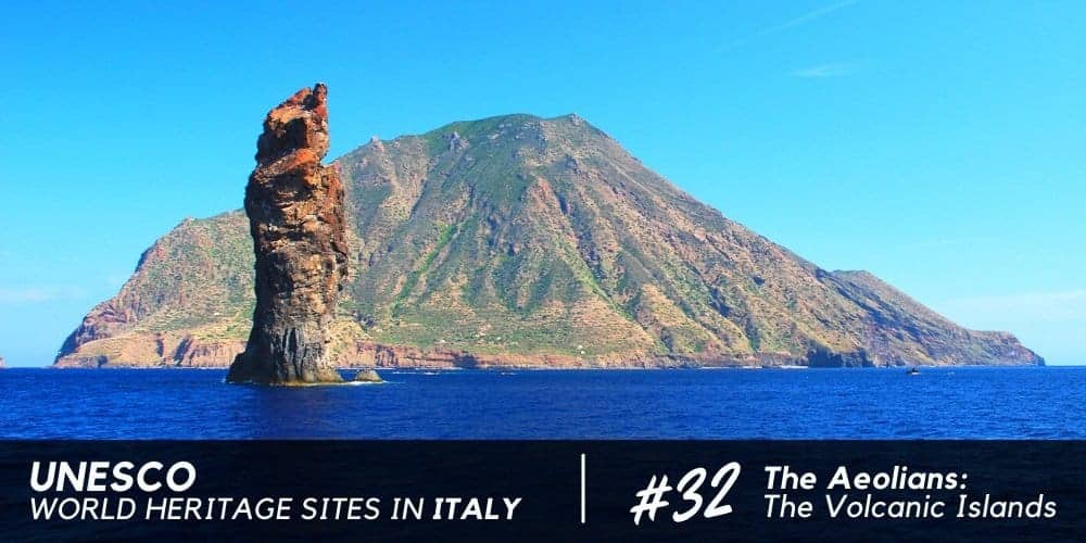 Sicily: Aeolian Islands, Unesco World Heritage Site since 2000